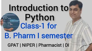 Introduction to Python Basics of python programming for pharmaceutical sciences class-1