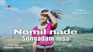 nomil nade songadam nisa cover song female version 