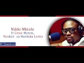 Download Lagu Nikki Mbish FT Grace Matata, Nyakati za Mashaka Lyrics