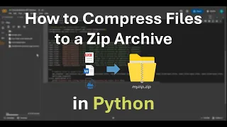 How to Compress Files into a Zip Archive in Python