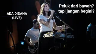 Download Danilla Riyadi - Ada Disana (LIVE) MP3