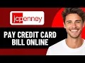 HOW TO PAY JCPENNEY CREDIT CARD BILL ONLINE 2026 FULL GUIDE