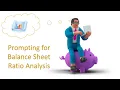 47 Structured Prompt for Balance Sheet Ratio Analysis