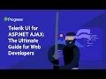 Telerik UI for ASP NET AJAX The Ultimate Guide for Web Developers Full Course