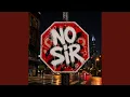 No Sir