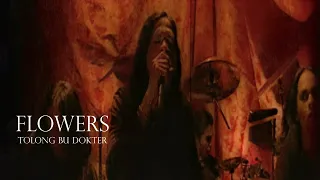 flowers tolong bu dokter official music video hq 