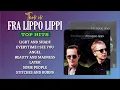 Download Lagu This is FRA LIPPO LIPPI ♫ | HIT Songs Compilation ♫ #fralippolippi