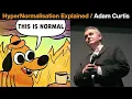 HyperNormalisation explained by Adam Curtis
