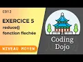Coding Dojo JavaScript Episode 12 reduce fonction flechee