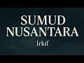 Download Lagu Irkif - Sumud Nusantara