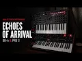 Echoes of Arrival Sequential Pro 3 OB-6 Synth Performance