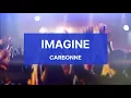 CARBONNE - IMAGINE, Music 4k