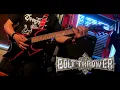 BOLT THROWER - Return From Chaos | Guitar cover
