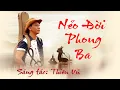 Download Lagu NẺO ĐỜI PHONG BA 🔥🔥