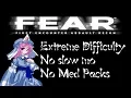 Download Lagu F.E.A.R. | Extreme Difficulty | no Slow Mo | no Med Packs
