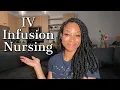 IV Infusion Nursing Is it for you Here s the TEA