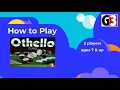 How to play OTHELLO
