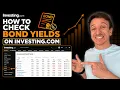 How To Check Bond Yields On Investing com 2026