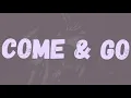 Download Lagu ArrDee - Come \u0026 Go (Lyrics)