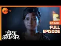Download Lagu Akbar को है Nigaar की तलाश | Jodha Akbar | Full Episode 283 | Zee TV