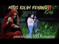 Lagu LIVE MISTERI REAL‼️LOKASI SERAM MITOS KOLAM TERBENGKALAI