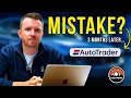 What Happened After I Cut My AutoTrader in Half 3 Month Update