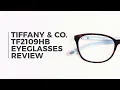 Tiffany Co TF2109HB Eyeglasses Review VisionDirect