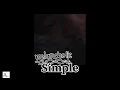 Download Lagu Pv - simple (official audio)