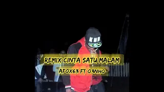 Download Dj wmx Remix cinta satu malam -Siang malam-Afox63 ft  o3Nho MP3