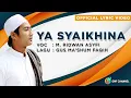 YA SYAIKHINA - M. RIDWAN ASYFI (OFFICIAL LYRIC VIDEO)