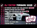 DJ TIKTOK TERBARU 2025 || DJ CINTA DARI SEBERANG 🎵 DJ CINTAKU SUNGGUH LUAR BIASA 🎵 FULL ALBUM❗❗