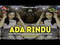 FUNKOT ADA RINDU [ NAZIA MARWIANA ] FUNKOT NEW VIRAL TIKTOK 2024 || COVER BY ARIEF ANGGARA