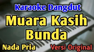 muara kasih bunda karaoke nada pria cowok versi original erie suzan
