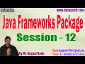 Java Frameworks Package tutorials Session - 12 by Mr Nagoor Babu On 11-02-2023 8 30AM IST