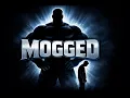 What does mogged mean