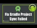 How To Fix Gradle Project Sync Failed Android Studio