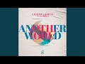 Download Lagu Another World (Extended Mix)
