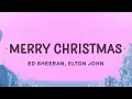 Lagu Ed Sheeran - Merry Christmas (Lyrics) ft. Elton John