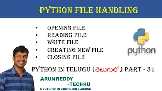 PYTHON IN TELUGU PART 31 - PYTHON FILE HANDLING FILE INPUT AND OUTPUT FILE HANDLING IN TELUGU