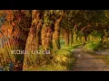 ✿ ♡ ✿ The Road Ahead - MICHAEL LOGOZAR (relaxing music)
