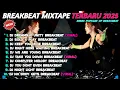 Download Lagu DJ BREAKBEAT MIXTAPE FULL ALBUM | BREKBEAT REMIX FULL BASS 2025