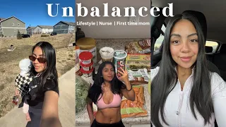 Living an unbalanced lifestyle as a first time mom real raw