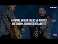 Los Tigres Del Norte - Ayúdame A Creer (LETRA)