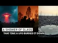 Lagu “A Shower of Glass”: The Time a UFO Burned It Down | Paranormal Stories