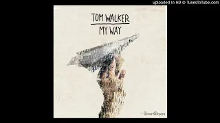 tom walker my way audio