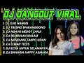 Download Lagu DJ DANGDUT KOPLO TERBARU 2021 | DJ SETIA UNTUK SELAMANYA \