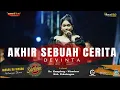 Download Lagu AKHIR SEBUAH CERITA -DEVINTA ADELLA . OM ADELLA LIVE SARKEM PEKALONGAN