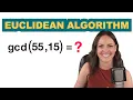 Euclidean Algorithm - Step-by-Step Explanation With Examples