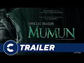 Download Lagu Official Trailer MUMUN 😱 - Cinépolis Indonesia