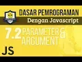 FUNCTION pada JAVASCRIPT PARAMETER dan ARGUMENT
